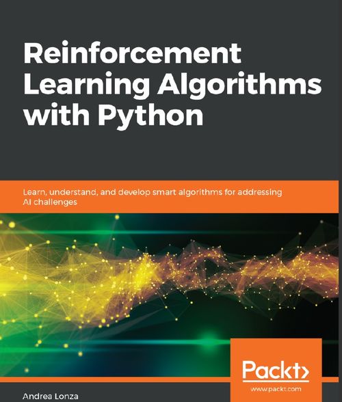 Python強化學習算法 從理解到開發，構建應對AI挑戰的智能基石